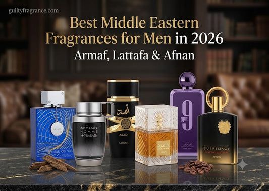 Best Middle Eastern Fragrances for Men in 2026: Armaf, Lattafa & Afnan